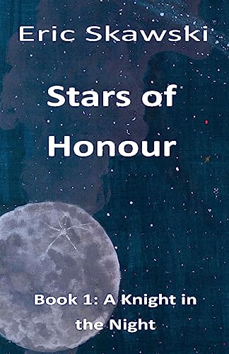 9781511479646: Stars of Honour (A Knight in the Night)