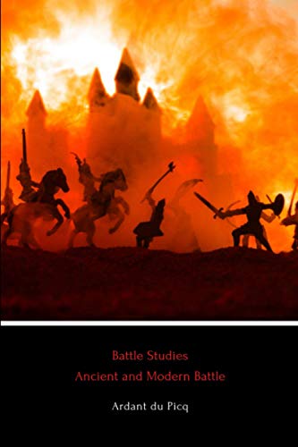 Stock image for Battle Studies: Ancient and Modern Battle for sale by Revaluation Books