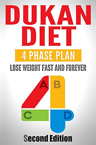 Imagen de archivo de Dukan Diet: Four Phase Plan To Lose Weight FAST And FOREVER a la venta por Zoom Books Company