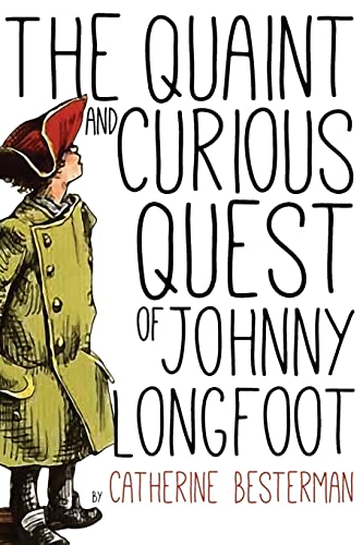 9781511483735: The Quaint and Curious Quest of Johnny Longfoot