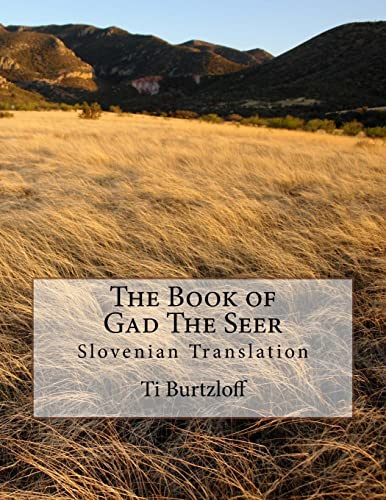 9781511487429: The Book of Gad the Seer: Slovenian Translation (Slovene Edition)