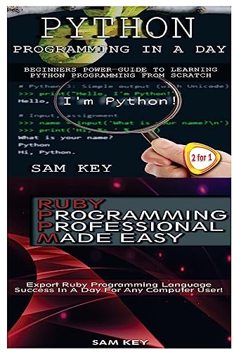 Stock image for Python Programming In A Day & Ruby Programming Professional Made Easy for sale by Lucky's Textbooks