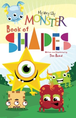 Imagen de archivo de My Very Silly Monster Book of Shapes: A Very Silly Monster way to learn all about shapes a la venta por ThriftBooks-Atlanta