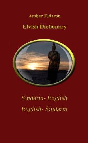 Beispielbild fr Elvish Dictionary Sindarin-English English-Sindarin zum Verkauf von Ergodebooks