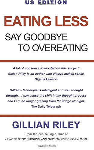 Stock image for Eating Less: Say Goodbye to Overeating for sale by BooksRun