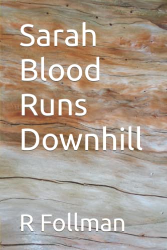Stock image for Sarah - Blood Runs Downhill for sale by Revaluation Books