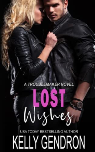 Stock image for Lost Wishes (A TroubleMaker Novel) (Volume 5) for sale by Revaluation Books