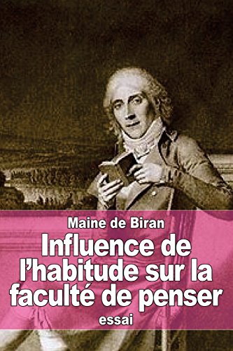 Beispielbild fr Influence de l'habitude sur la facult de penser (French Edition) zum Verkauf von ALLBOOKS1