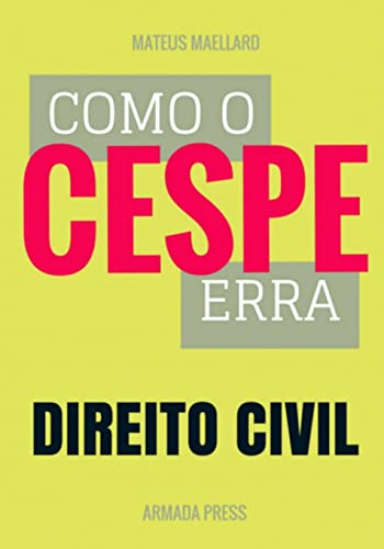 Imagen de archivo de Como o Cespe erra: Direito Civil (Teste-A-Prova) (Portuguese Edition) a la venta por Lucky's Textbooks