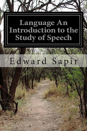 Stock image for Language An Introduction to the Study of Speech for sale by THE SAINT BOOKSTORE