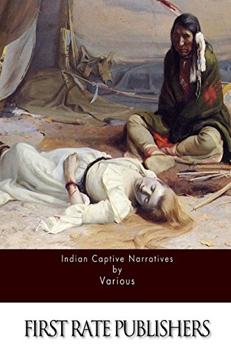 9781511515566: Indian Captive Narratives