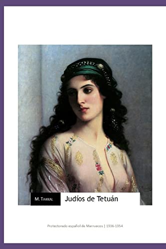 9781511515733: Judos de Tetun: Protectorado espaol de Marruecos (1936-1954)