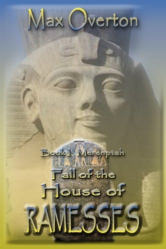 9781511517737: Fall of the House of Ramesses, Book 1: Merenptah (Volume 1)