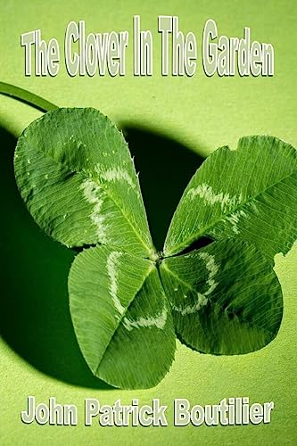 Stock image for The Clover In The Garden for sale by THE SAINT BOOKSTORE