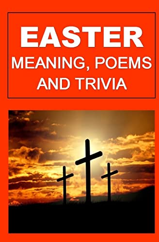 Stock image for Easter: Meaning, Poems, And Trivia for sale by Save With Sam