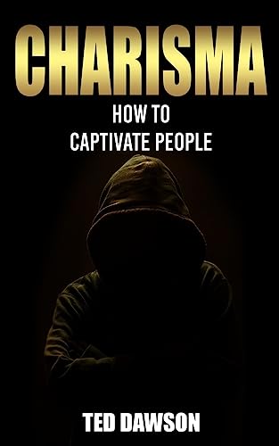 Beispielbild fr Charisma: How to Captivate People zum Verkauf von THE SAINT BOOKSTORE