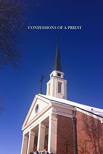 Stock image for Confessions of a Priest: Adventures of a Man of God for sale by Blue Vase Books