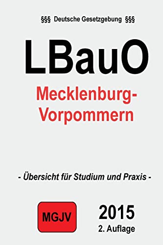 Beispielbild fr Landesbauordnung Mecklenburg-Vorpommern: (LBauO M-V) (German Edition) zum Verkauf von Ergodebooks