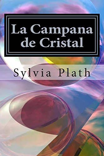 9781511530903: La Campana de Cristal (Spanish Edition)