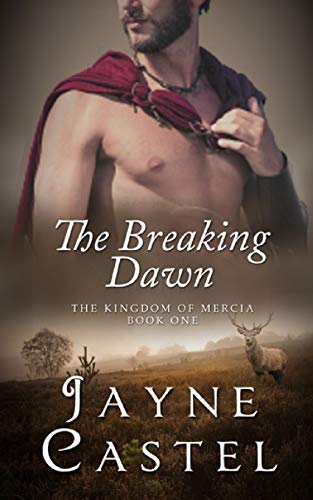 Imagen de archivo de The Breaking Dawn (The Kingdom of Mercia) a la venta por Half Price Books Inc.