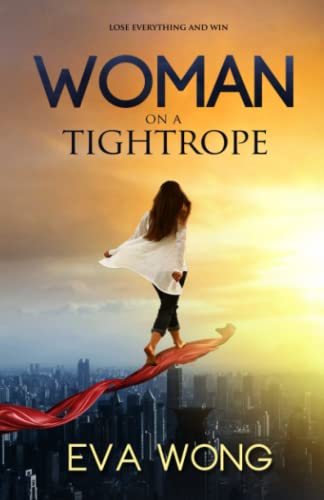 Beispielbild fr Woman on a Tightrope: Lose Everything and Win zum Verkauf von ThriftBooks-Dallas