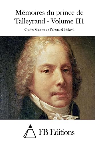 9781511536530: Mmoires du prince de Talleyrand - Volume II1 (French Edition)
