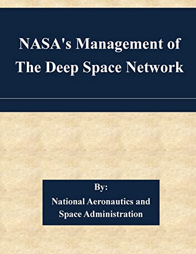 Imagen de archivo de NASA's Management of The Deep Space Network a la venta por California Books