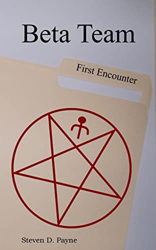 Stock image for Beta Team: First Encounter for sale by ThriftBooks-Dallas