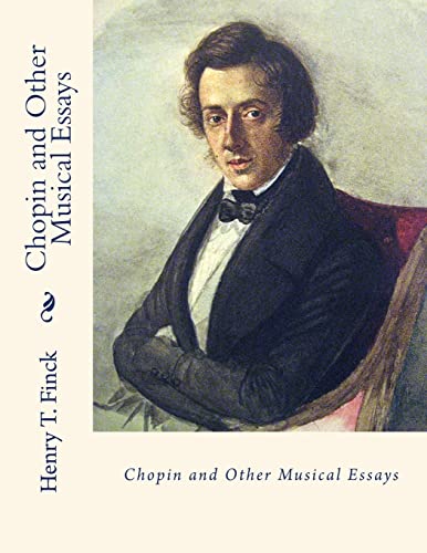 Imagen de archivo de Chopin and Other Musical Essays a la venta por THE SAINT BOOKSTORE