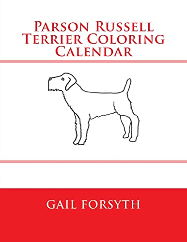 9781511546195: Parson Russell Terrier Coloring Calendar