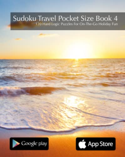 Beispielbild fr Sudoku Travel Pocket Size Book 4 - 120 Hard Logic Puzzles For On-The-Go Holiday Fun zum Verkauf von SecondSale