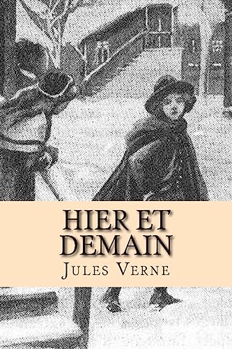 9781511553605: Hier et demain (French Edition)