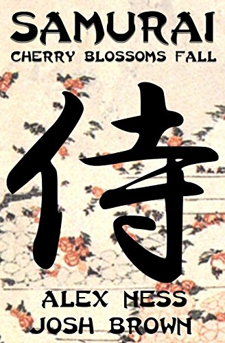 Imagen de archivo de Samurai: Cherry Blossoms Fall a la venta por Lucky's Textbooks