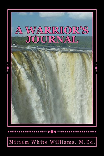 Imagen de archivo de A Warrior's Journal: Breast Cancer a la venta por Revaluation Books