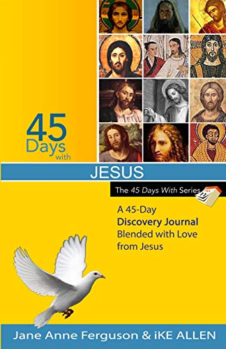 Beispielbild fr 45 Days with Jesus: A 45-Day Discovery Journal Blended with Love zum Verkauf von Hawking Books