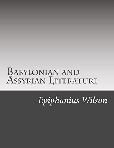9781511574518: Babylonian and Assyrian Literature