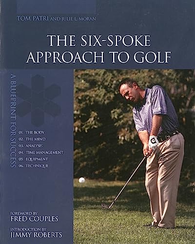Imagen de archivo de The Six-Spoke Approach to Golf a la venta por Read&Dream
