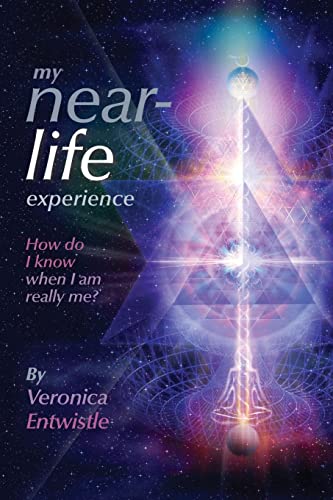 Imagen de archivo de My Near-Life Experience: How Do I Know When I Am Really Me? a la venta por ThriftBooks-Atlanta