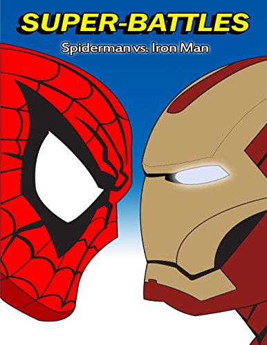 9781511576499: Super-Battles: Spider-Man v/s Ironman