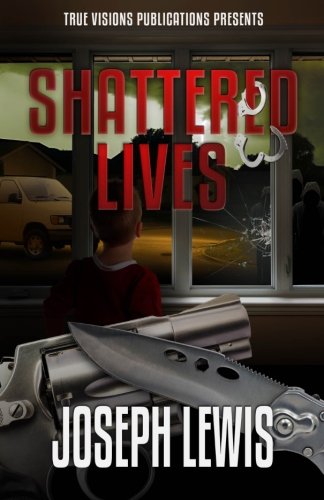 9781511576901: Shattered Lives