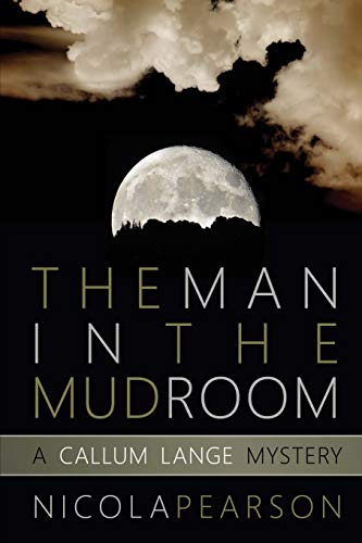 Beispielbild fr The Man in the Mud Room: A Callum Lange Mystery: Volume 2 (The Callum Lange Mysteries) zum Verkauf von AwesomeBooks