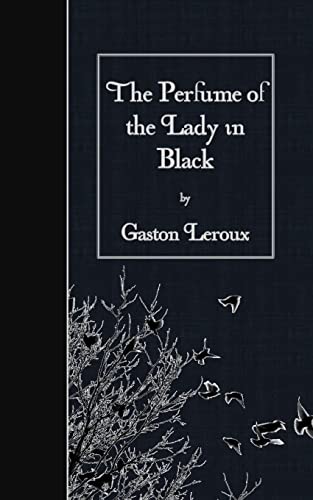 Stock image for The Perfume of the Lady in Black for sale by Books From California