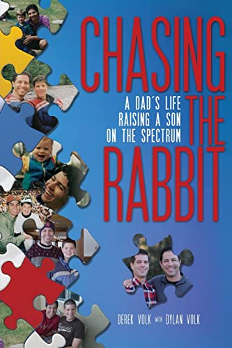 Beispielbild fr Chasing the Rabbit : A Dad's Life Raising a Son on the Spectrum zum Verkauf von Better World Books