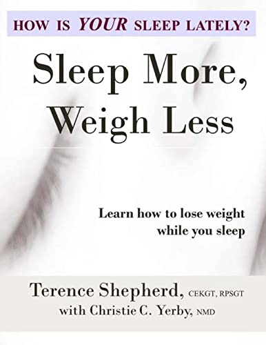 Beispielbild fr Sleep More, Weigh Less zum Verkauf von Lucky's Textbooks