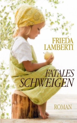 Stock image for Fatales Schweigen (German Edition) for sale by ThriftBooks-Dallas