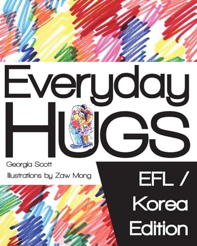 Stock image for Everyday Hugs: EFL/Korea Edition for sale by Lucky's Textbooks