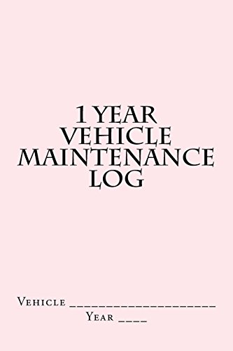 Stock image for 1 Year Vehicle Maintenance Log: Pink Cover for sale by Revaluation Books