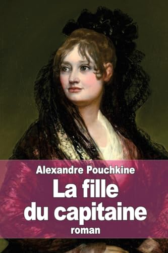 Beispielbild fr La fille du capitaine (French Edition) zum Verkauf von Save With Sam