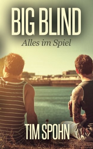 9781511593083: Big Blind: Alles im Spiel (German Edition)