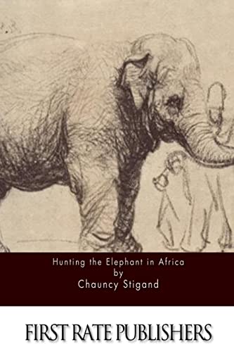 9781511593502: Hunting the Elephant in Africa
